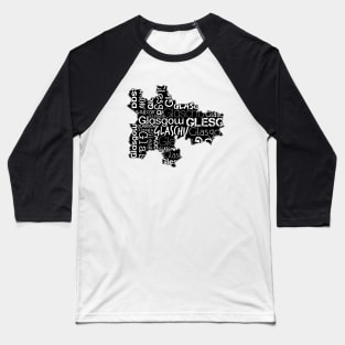 Glasgow City Map With Text Baseball T-Shirt